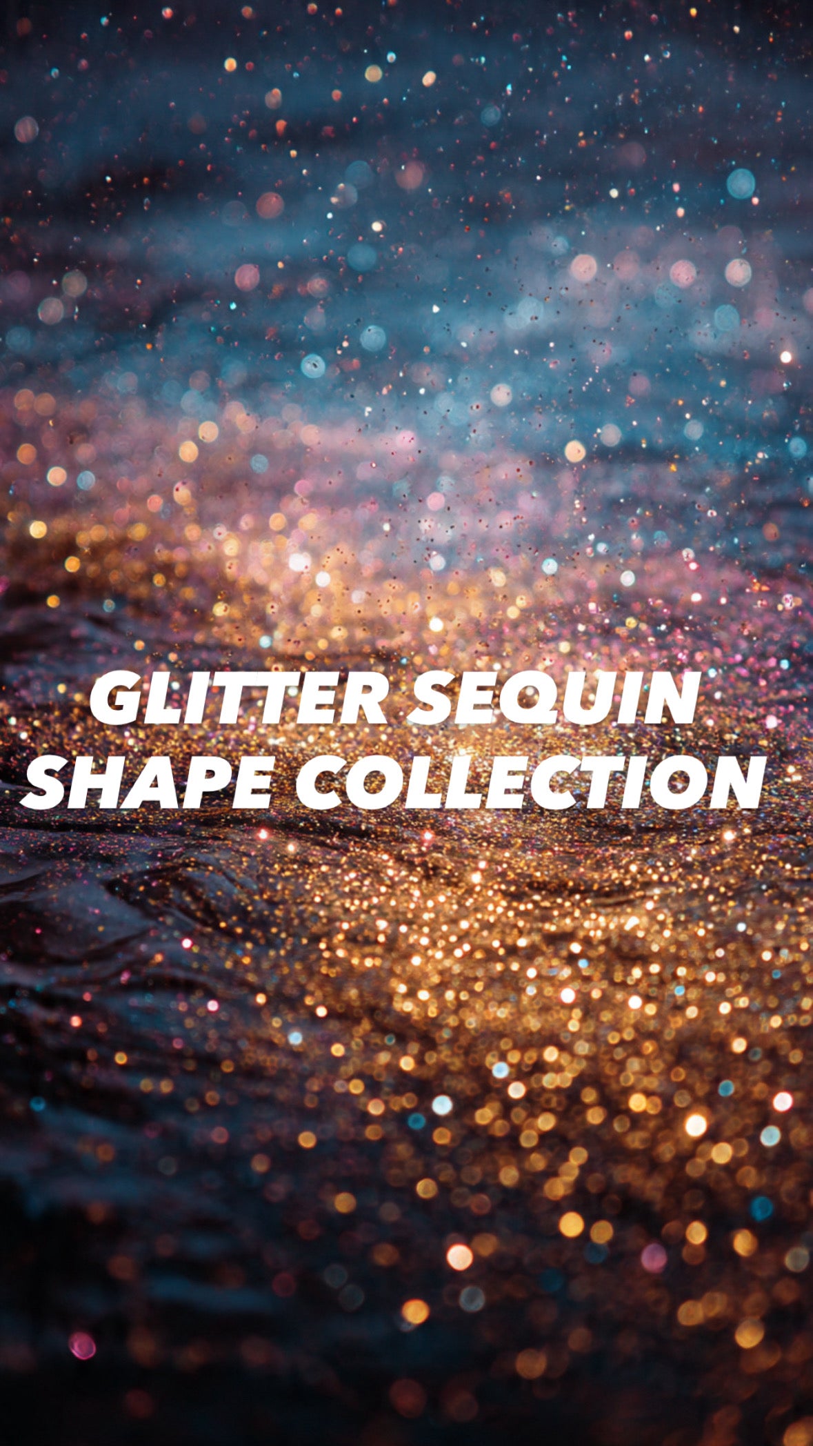 Glitter Sequin Shapes